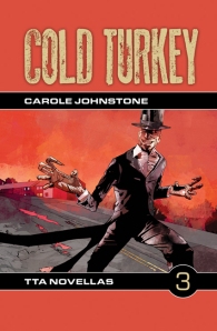 Cold Turkey by Carole Johnstone from TTA Press