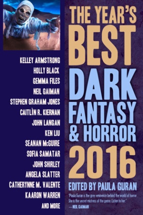 Best Dark Fantasy and Horror 2016 Edited by Paula Guran