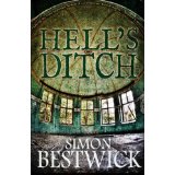 Hell's Ditch by Simon Bestwick
