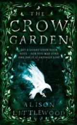 The Crow Garden by Alison Littlewood
