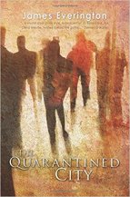 The Quaratined City by James Everington