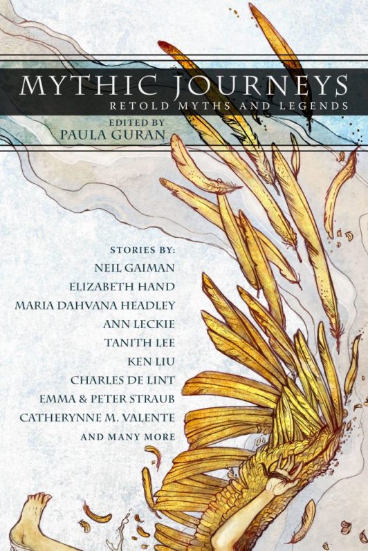 Mythic Journeys Edited by Paula Guran